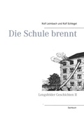 Cover: Die Schule brennt - BoD - Books on Demand