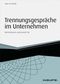 Cover: Trennungsgespr&auml;che im Unternehmen - inkl. Arbeitshilfen online - Haufe-Lexware