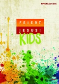 Cover: Feiert Jesus! Kids - Liederbuch (Notenausgabe) - H&auml;nssler