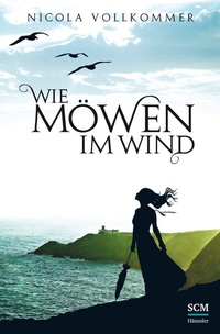 Abbildung von: Wie Möwen im Wind - Hänssler