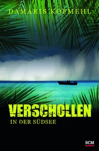 Abbildung von: Verschollen in der Südsee - Hänssler