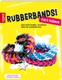 Bild: Rubberbands! Fun & Fashion - frechverlag GmbH