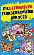 Cover: Die ultimativen Fernsehfamilien der Achtziger - Suhrkamp
