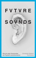 Cover: Future Sounds - Suhrkamp