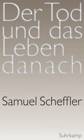 Cover: Der Tod und das Leben danach - Suhrkamp