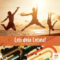 Cover: Leb dein Leben! F&uuml;r Jungen - SCM