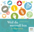 Cover: Weil du wertvoll bist - F&uuml;r Jungen - SCM