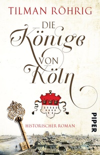 Abbildung von: Die Könige von Köln - Piper