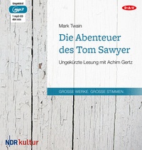 Abbildung von: Die Abenteuer des Tom Sawyer - Der Audio Verlag