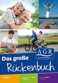 Enlarge image Cover: Das große AGR Rückenbuch - AGR Aktion Gesunder Rücken