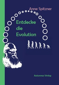 Enlarge image Cover: Entdecke die Evolution - Autumnus Verlag