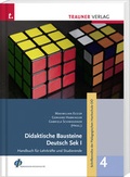 Cover: Didaktische Bausteine Deutsch Sek I, Schriftenreihe der P&auml;dagogischen Hochschule O&Ouml;, Band 4 - Trauner Verlag