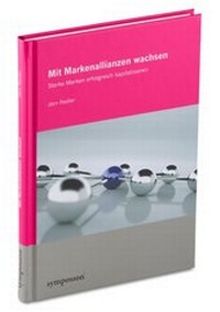 Abbildung von: Mit Markenallianzen wachsen - Symposion Publishing
