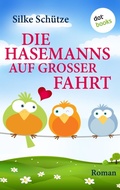 Cover: Die Hasemanns auf gro&szlig;er Fahrt - dotbooks
