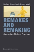 Cover: Remakes and Remaking - transcript