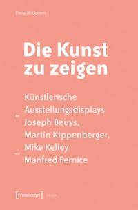 Abbildung von: Die Kunst zu zeigen - transcript