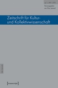 Cover: Zeitschrift f&uuml;r Kultur- und Kollektivwissenschaft - transcript