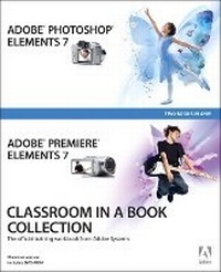 Abbildung von: Adobe Photoshop Elements 7 and Adobe Premiere Elements 7 Classroom in a Book Collection - Adobe Press,U.S.