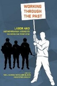 Enlarge image Cover: Working Through the Past - ILR Press