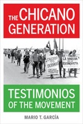 Cover: The Chicano Generation - University of California Press