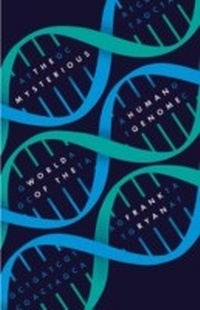 Enlarge image Cover: The Mysterious World of the Human Genome - William Collins