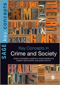 Enlarge image Cover: Key Concepts in Crime and Society - SAGE Publications Ltd