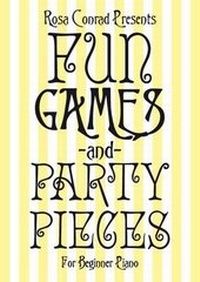 Abbildung von: Fun, Games and Party Pieces for Beginner Piano - Rosa Conrad