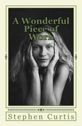 Cover: A Wonderful Piece of Work - Kingsway Publishing, Bath