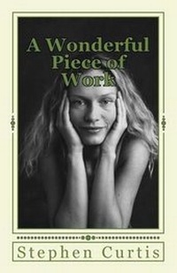 Enlarge image Cover: A Wonderful Piece of Work - Kingsway Publishing, Bath