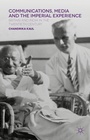 Cover: Communications, Media and the Imperial Experience - Palgrave Macmillan
