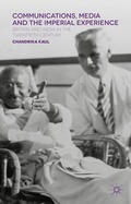 Cover: Communications, Media and the Imperial Experience - Palgrave Macmillan