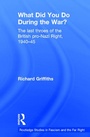 Cover: What Did You Do During the War? - Routledge