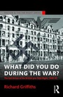 Cover: What Did You Do During the War? - Routledge