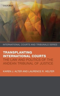 Bild vergrößern Bild: Transplanting International Courts - Oxford University Press