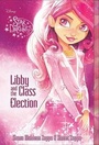 Cover: Star Darlings Libby and the Class Election - Disney Press