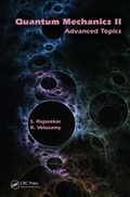 Cover: Quantum Mechanics II - Apple Academic Press Inc.