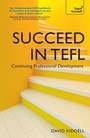 Cover: Succeed in TEFL - Continuing Professional Development - TEACH YOURSELF