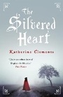 Cover: The Silvered Heart - Headline Book Publishing
