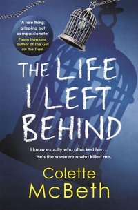 Enlarge image Cover: The Life I Left Behind - Headline Review