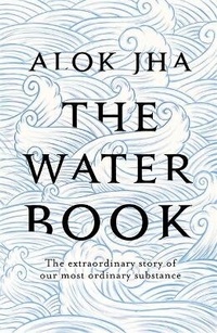 Enlarge image Cover: The Water Book - Headline Book Publishing