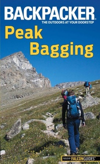 Enlarge image Cover: Backpacker Magazine's Peak Bagging - Falcon Guides