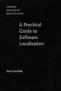 Cover: A Practical Guide to Software Localization - John Benjamins Publishing Company