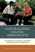 Cover: Naturalizing Digital Immigrants - Rowman & Littlefield Publishers