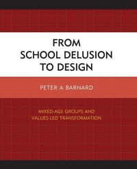 Enlarge image Cover: From School Delusion to Design - Rowman & Littlefield Publishers