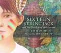 Cover: Sixteen String Jack & the Garden of Adventure - Birlinn Ltd
