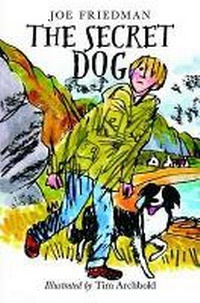 Enlarge image Cover: The Secret Dog - Birlinn Ltd