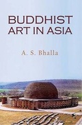 Cover: Buddhist Art in Asia - Austin Macauley Publishers