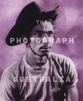 Cover: The Photograph and Australia - Art Gallery of New South Wales