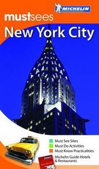 Abbildung von: New York City Must Sees Guide - Michelin Apa Publications Ltd