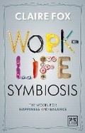 Cover: Work-Life Symbiosis - LID Publishing